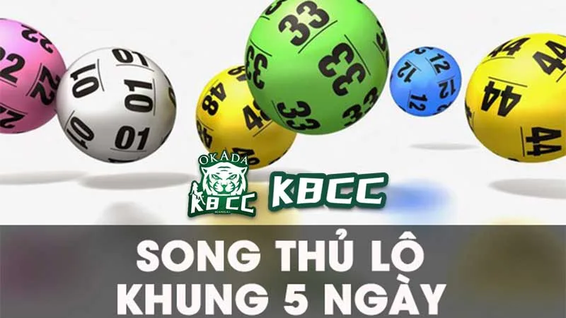 Chơi nuôi song thủ lô khung 5 ngày