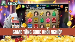 Game nổ hũ tặng tiền khởi nghiệp